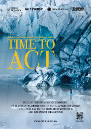 Special: Time to Act - Zwischen schmelzenden Gletschern und dem Mut zu Handeln